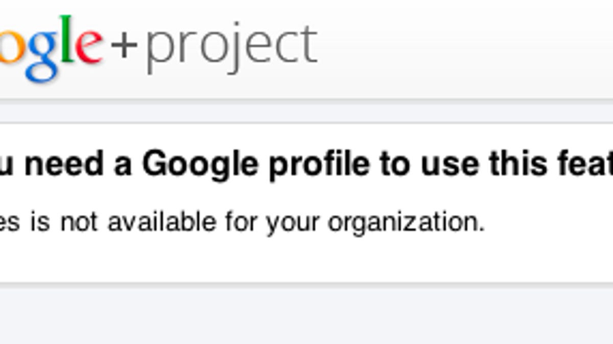 What Google Apps users are currently greeted with when trying to sign up for Google+.